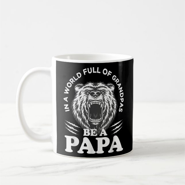 Mug Dans Un Monde Plein De Grandpas Soyez Un Ours De P (Gauche)