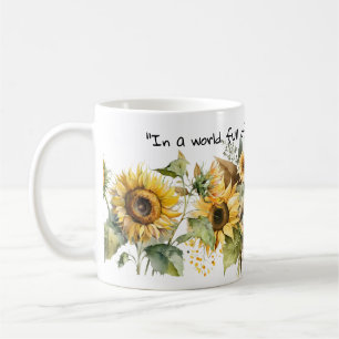 Mug Dans un monde plein de roses, soyez un tournesol
