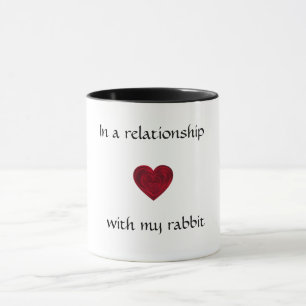 Mug Dans une relation Rabbit