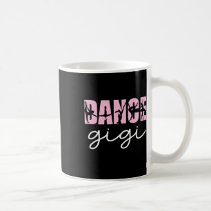Mug Danse Gigi Grandma Gigi D'Une Danseur Dansant Gigi
