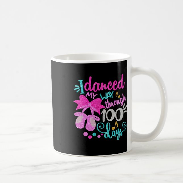 Mug Dansé Mon Chemin À Travers 100 Jours Danseuse Ball (Droite)