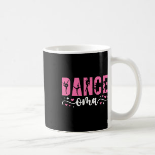 Mug Danse Oma Danseuse Oma Dansant Oma Grandma 1