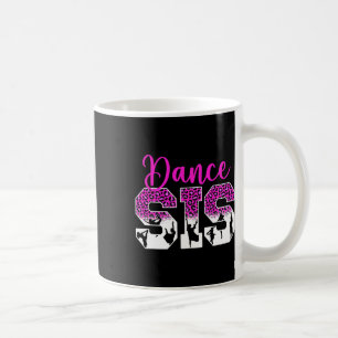 Mug Danse Sis Fier Danse Soeur D'Une Soeur Danseuse