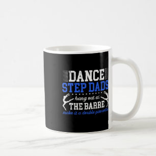 Mug Danse Step-papa Danseuse Danseuse Stepdad D'Une Da