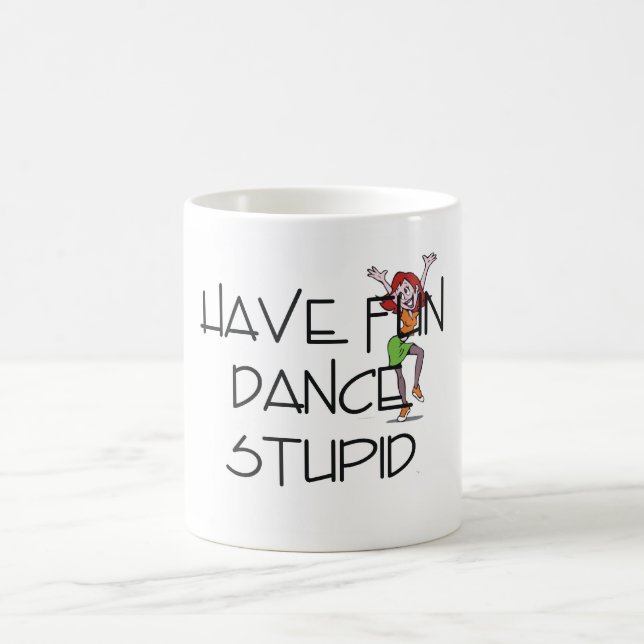 Mug Danse SUPÉRIEURE stupide (Centre)