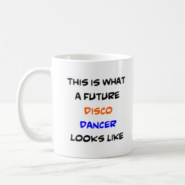 Mug danseuse disco, avenir (Gauche)