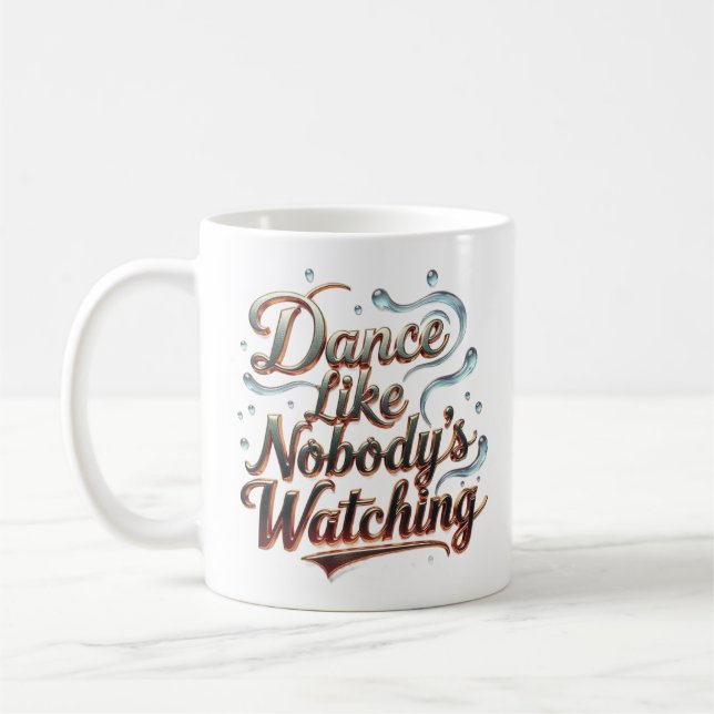 Mug Dansez comme si personne ne regardait (Gauche)