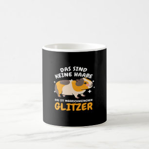 Mug Das Sind Keine Haare Das Ist Meerschweinchen