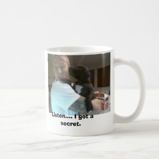 Mug dave et duc, écoutent…. J'ai obtenu un secret