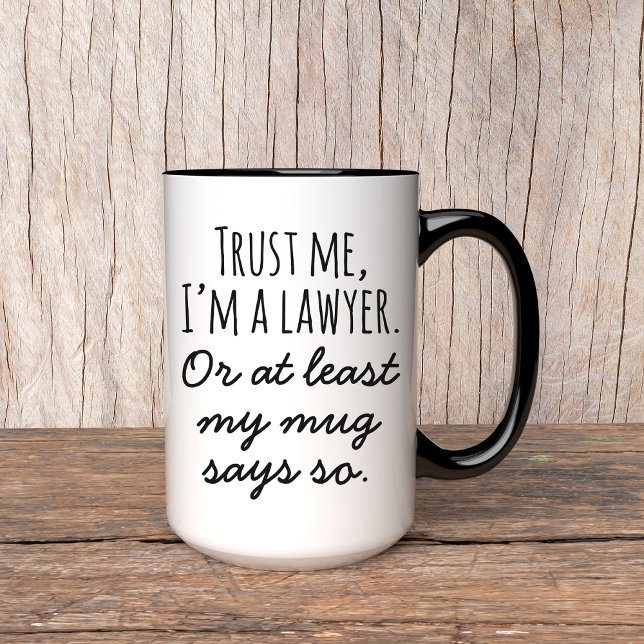 Mug d'avocat drôle pour cabinets d'avocats et cade (lawyer mug, trust me mug, legal humor mug, lawyer gift, mug for lawyers, law student gift, legal mug)