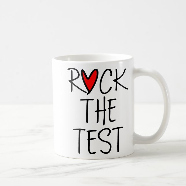 Mug Day Rock The Test Teacher Test Day Funny Teache (Droite)