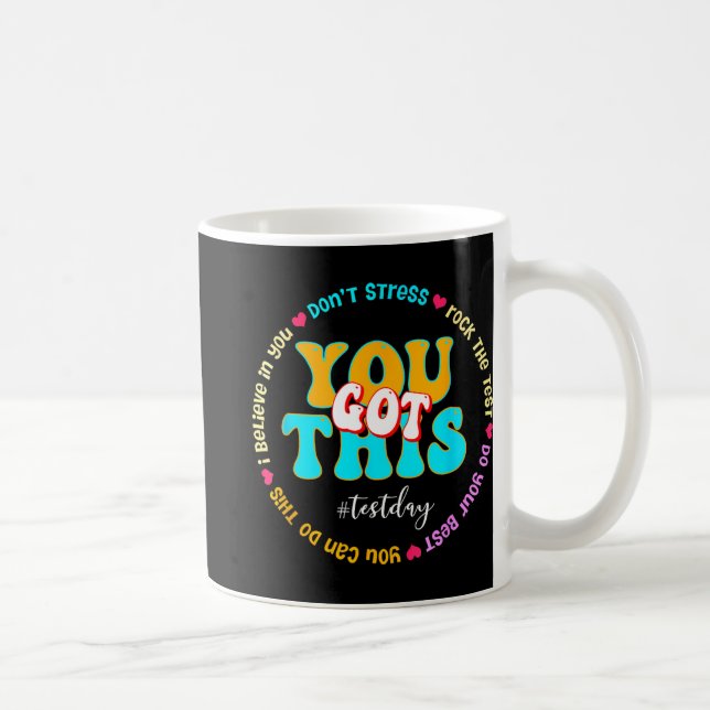 Mug Day Rock The Test Teacher Test Day Vous Avez Obten (Droite)