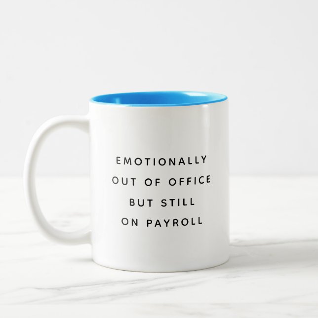 Mug de Bureau Drôle avec des Citations de Travail  (Gauche)