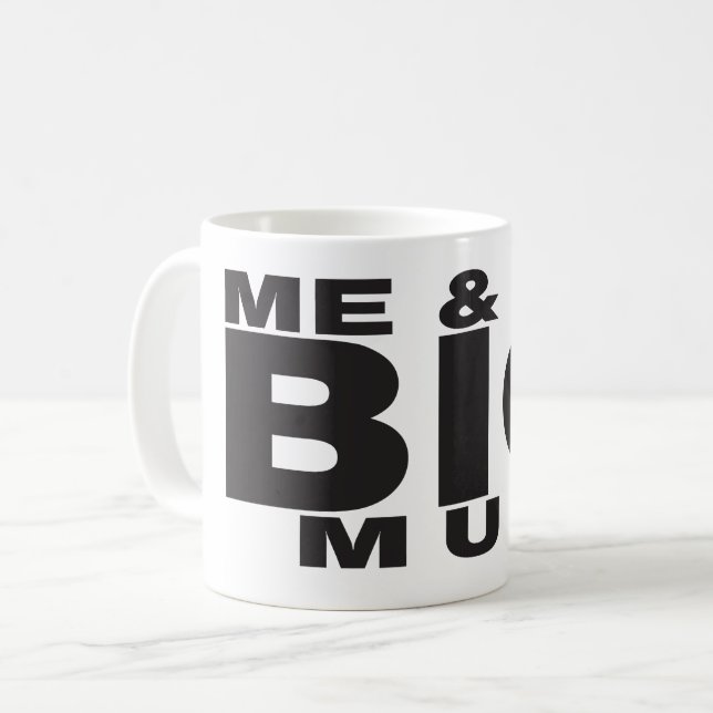 Mug de café amusant - Moi et ma grande Mug Design (Devant gauche)