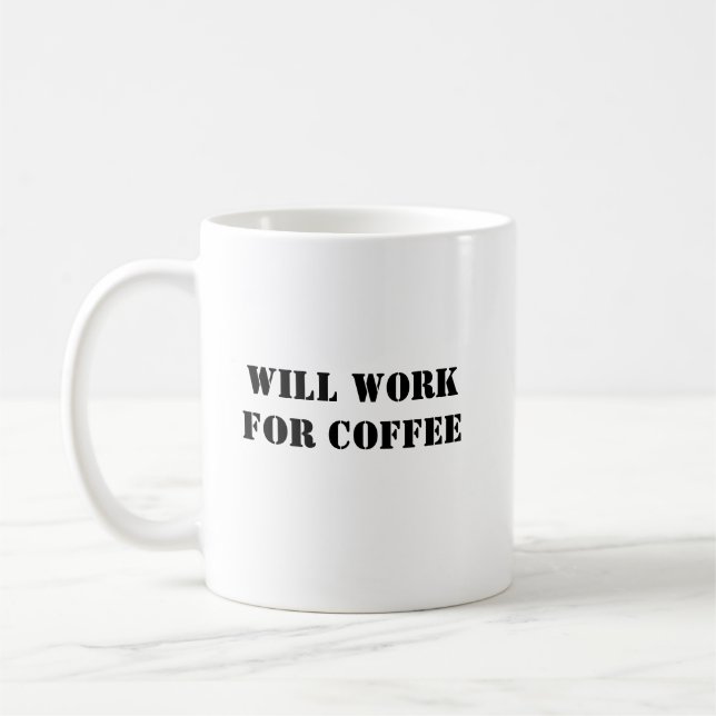 Mug de café amusant - Travail pour café (Gauche)