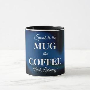 Mug de café avec message amusant