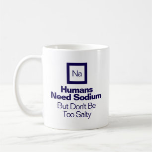 Mug de café Cadeau de sodium de chimie drôle pour 
