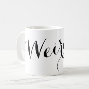 Mug de café mignonne amusant - Étrange sur