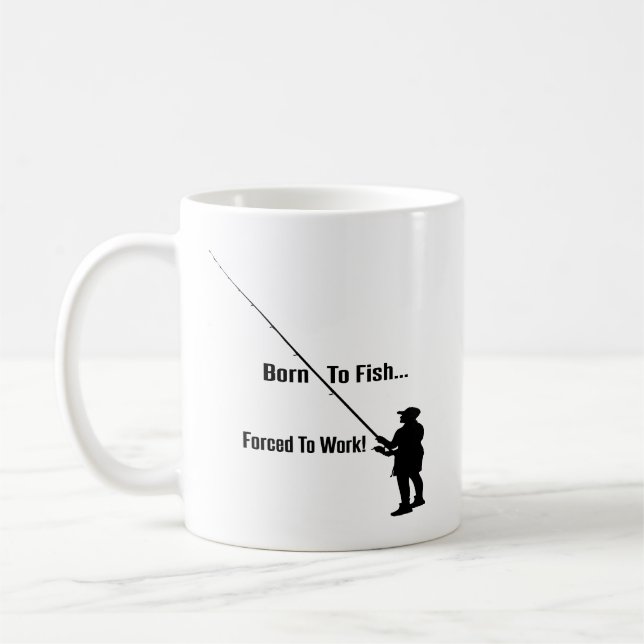 Mug de café : Né au poisson, forcé au travail (Gauche)