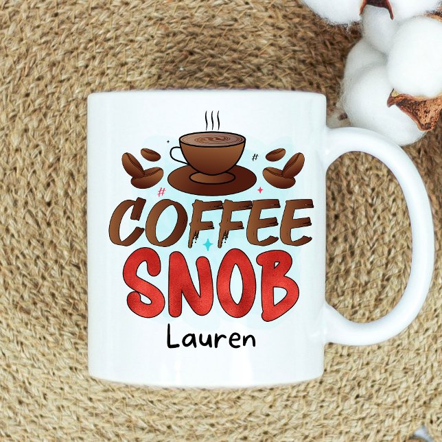 Mug de café snob amusant personnalisé (Créateur téléchargé)
