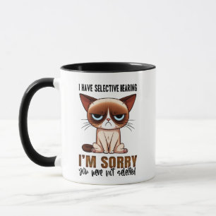 Mug de chat à oreille sélective - Citation sarcast