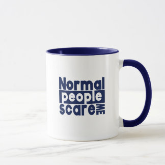 Mug de citation cynique - Les gens ordinaires me f