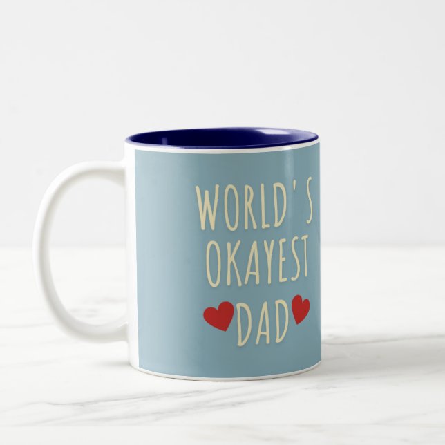 Mug de Fête des pères drôle - Papa le plus Okayest (Gauche)
