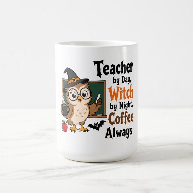 Mug de Halloween Enseignant le Jour Sorcière la Nu (Centre)