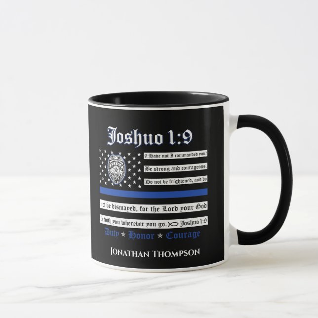 Mug de la police religieuse chrétienne Joshua 1:9 (Droite)