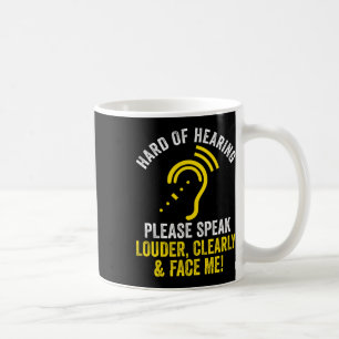 Mug De L'Audition Avoir Entendre Malentendante Sourde