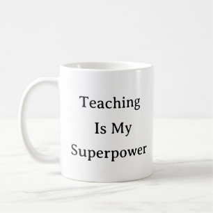 Mug de l'enseignant - L'enseignement est ma superp