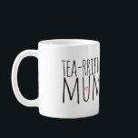 Mug de maman riche en thé<br><div class="desc">Pour la maman qui adore le thé ! Un cadeau parfait pour la fête des mères !</div>