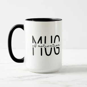 Mug de motivation
