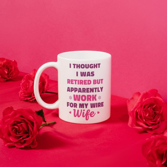 Mug de retraite drôle pour mari – Travailler pour  (Funny Retirement Mug for Husband – Work for My Wife)