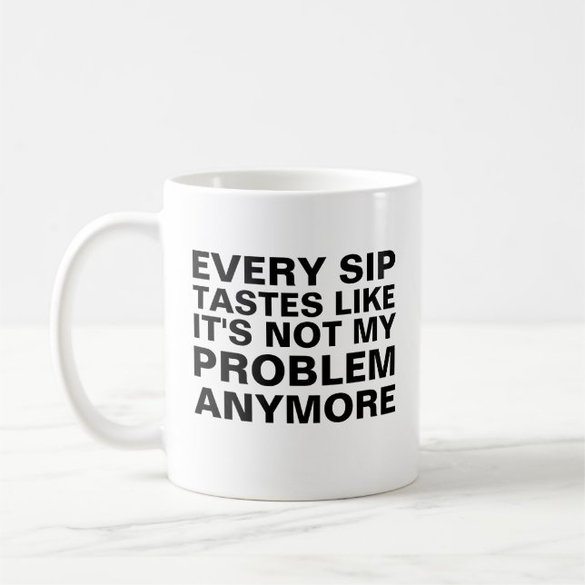 Mug de retraite personnalisé, Chaque gorgée a le g (Gauche)