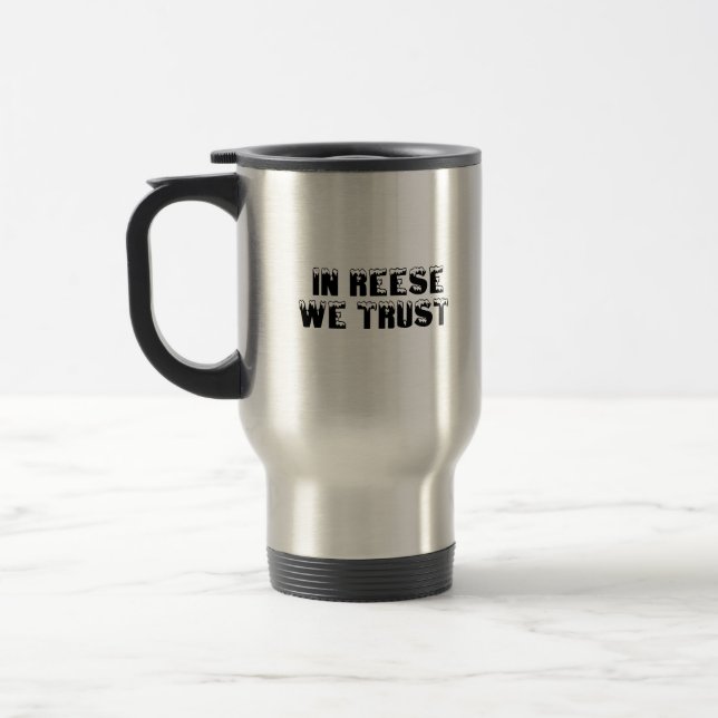 MUG DE VOYAGE À REESE, NOUS AVONS CONFIANCE (Gauche)