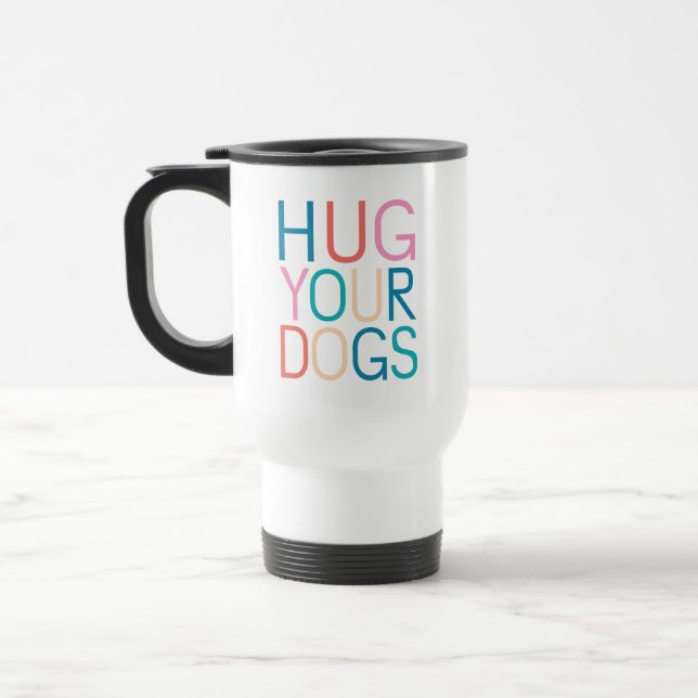 Mug De Voyage Accrochez vos chiens (Gauche)