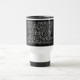 Mug De Voyage Actes aléatoires de folie