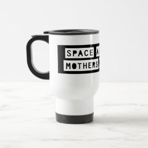 Mug De Voyage Aliens spatiaux, Mauvaises mères et armes à feu !