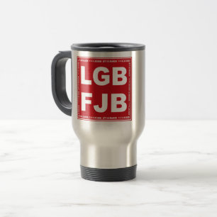Mug De Voyage Allons Brandon ! F**k Joe Biden LGB FJB