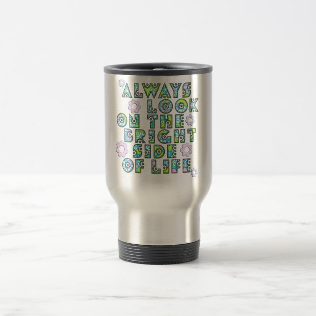 Mug De Voyage Always on the bright (Centre)