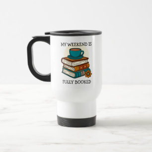 Mug De Voyage Amoureux des livres, week-end complètement réservé