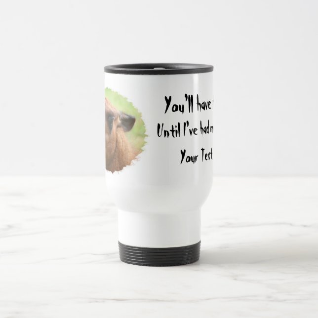 Mug De Voyage Angry Llama Attendre Jusqu'à ce que j'ai eu Humour (Centre)