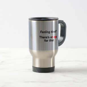 Mug De Voyage Application rayée bleue humour geek