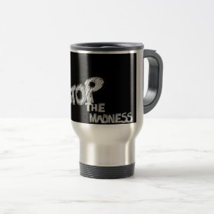 Mug De Voyage Arrêtez la folie