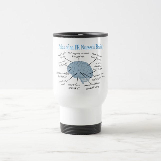 Mug De Voyage Atlas des cadeaux du cerveau d'une infirmière d'ER (Centre)