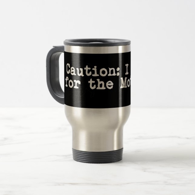 Mug De Voyage Attention je freine pour la mère (Devant gauche)