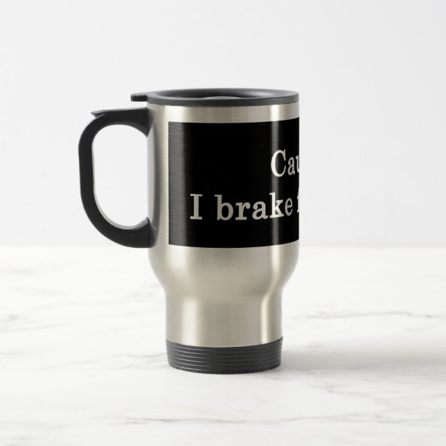 Mug De Voyage Attention Je Freins Pour Les Esprits (Gauche)