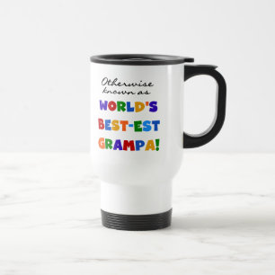 Mug De Voyage Autres sous le nom de Meilleurs T-shirts Grampa