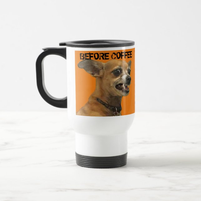Mug De Voyage  Avant le café après le café Carlos Chihuahua (Gauche)